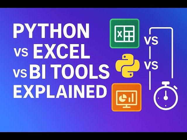 Python vs Excel vs BI Tools: Data Analytics Showdown (Strengths & Limits)