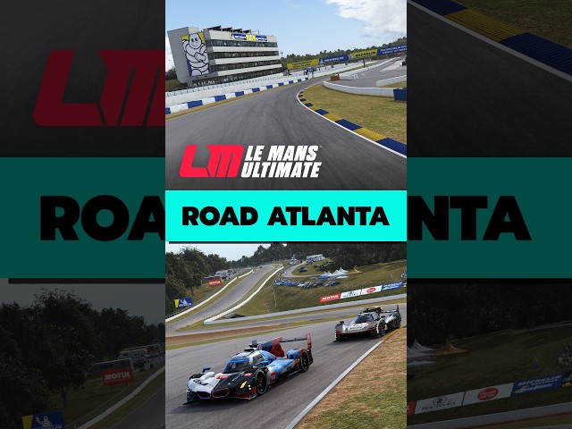 Road Atlanta Has Arrived! | Le Mans Ultimate 1.4.2