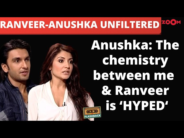 Ranveer Singh & Anushka Sharma's HONEST interview | On their chemistry, fights & linkup rumours