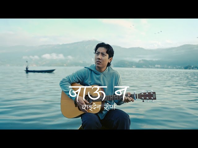 Wangden Sherpa - Jau Na [Raw Acoustic]