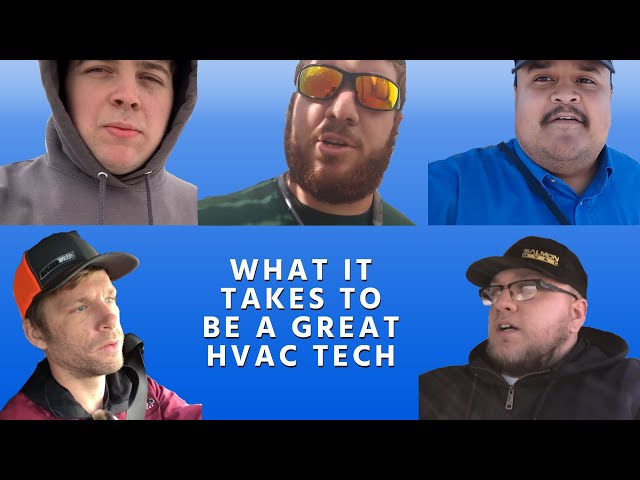What it Takes to Be a Great HVAC Tech