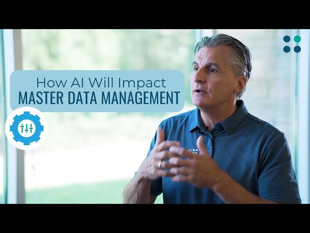 How AI Will Impact Master Data Management (MDM)