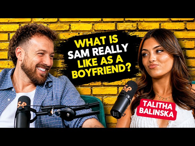 Sam's girlfriend Tally reveals what he's REALLY like... | Staying Relevant Podcast