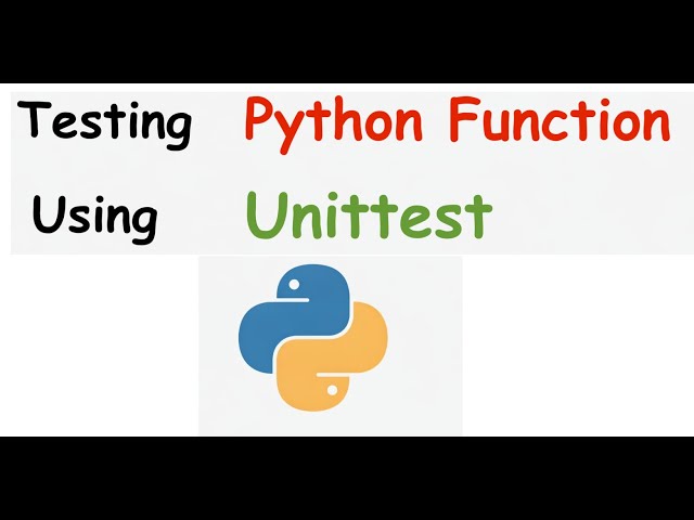 Testing Python function using unittest library