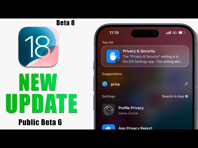 New Changes in iOS 18 Beta 8 - Bug Fixes and Changes in iOS 18 Public Beta 6