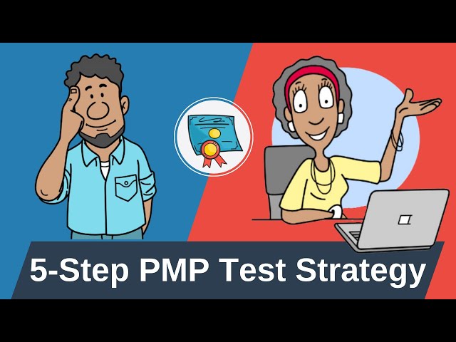 Master the 5-Step PMP Test Strategy to Ace Your Exam