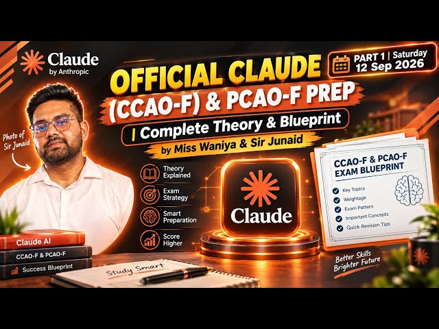 Claude CCAO-F Exam Prep Part 1: Theory Guide | Miss Waniya & Sir Junaid