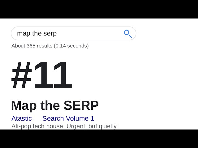 SERP Analysis: Map the Results Page Before You Chase a Keyword | Daily SEO Song #11