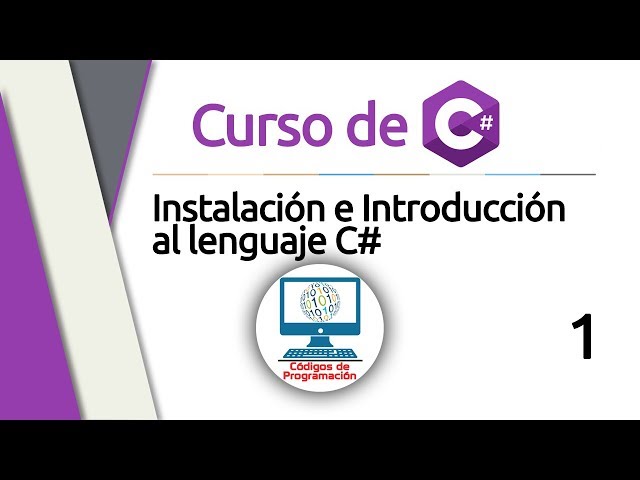 C# Course: 1 - Installation and Introduction to C#