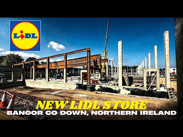 Weeks Work on the Construction site of the New Lidl Store Development| Bangor, Northern Ireland. 