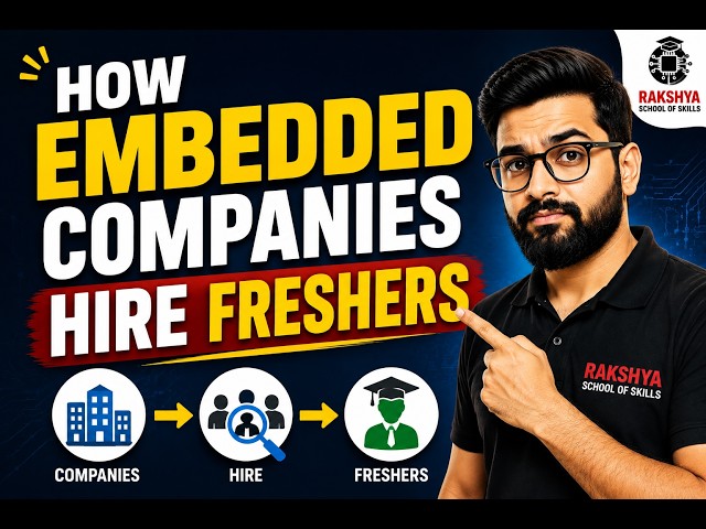 How Embedded Companies Hire Freshers? | Degree, Skills or Projects | ECE Students Must Watch