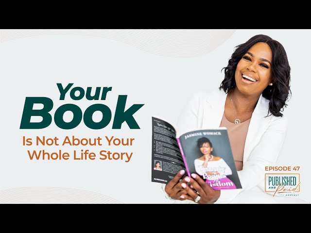Your Book Isn’t Your Diary - It’s Your Brand | Published and Paid®: The Podcast - (Ep. 47 Clip)