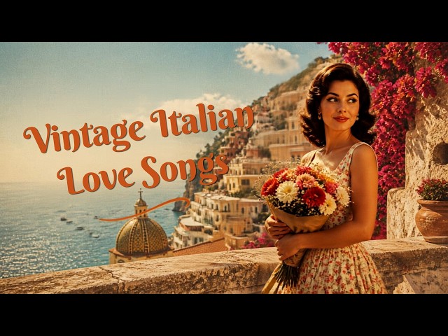 Vintage Italian Love Songs 🇮🇹 | Romantic Venice in the 1960s–70s | La Dolce Vita