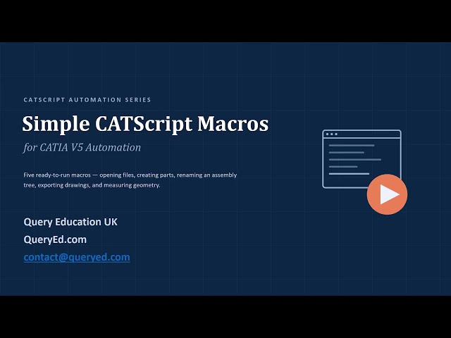 CATIA Scripting and Automation Made Easy