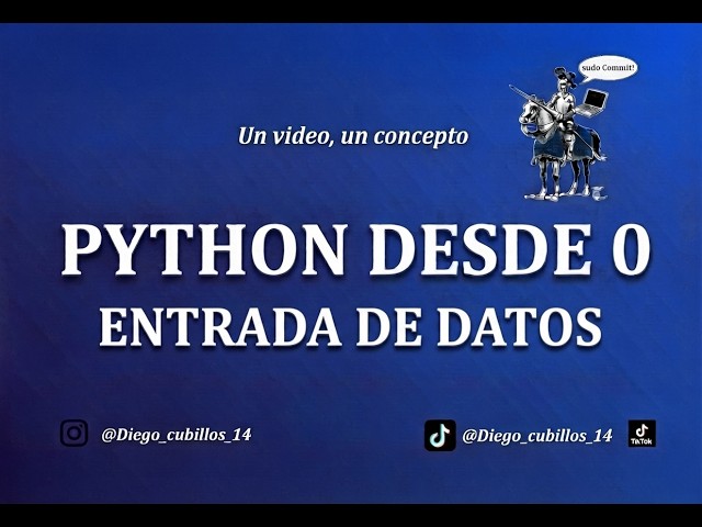 Entrada de Datos en Python Desde Cero  | Python desde 0 [06] #curso #python