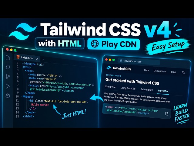 របៀបប្រើ Tailwind CSS v4 ជាមួយ HTML តាម Play CDN | Tailwind CSS v4 with HTML