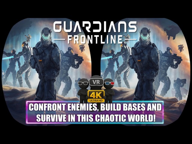 GUARDIANS FRONTLINE [A sci-fi VR shooter that makes you a commander] YouTube 3D, SBS, Anaglyph