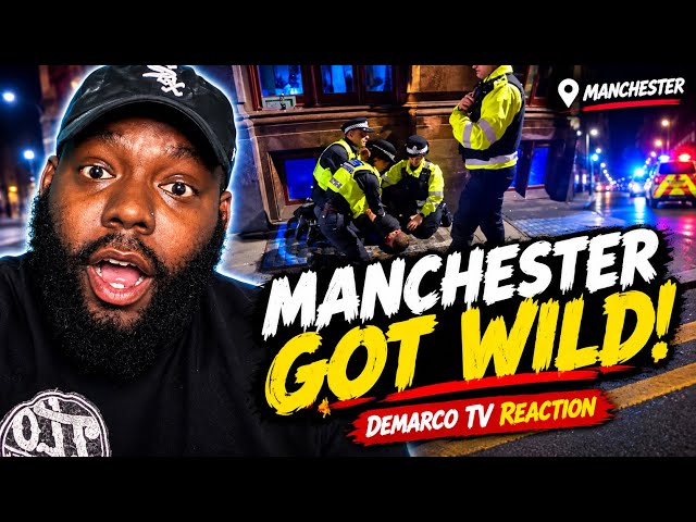 AMERICAN REACTS MAYHEM IN MANCHESTER WITH @Demarco_Tv !