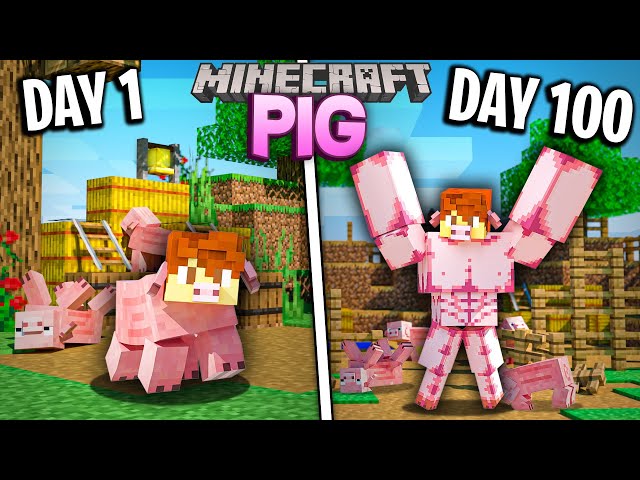 I survived 100 Days as a PIG in Minecraft