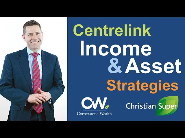 Centrelink Income and Asset Strategies webinar