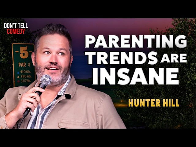 Parenting Trends are Insane | Hunter Hill | Stand Up Comedy