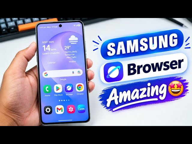 Samsung Internet Browser Tips & Tricks 🔥 20+ Features & Settings You Should Know