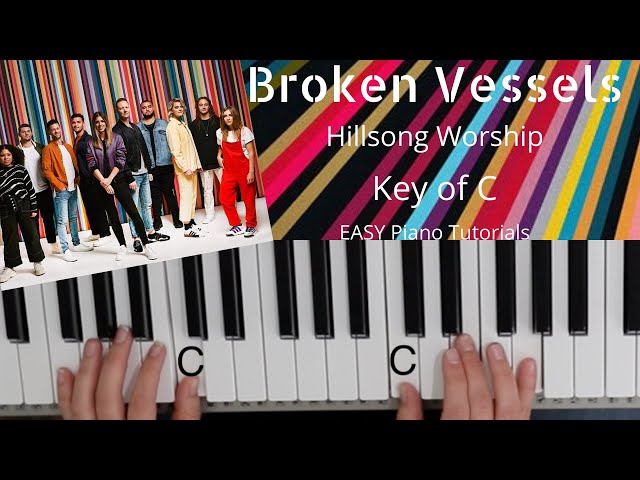 Broken Vessels -Hillsong Worship (Key Of C)//EASY Piano Tutorials