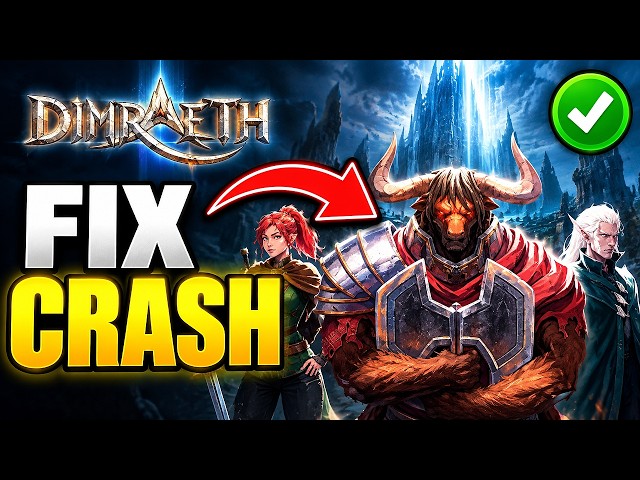 How To Fix Dimraeth Crashing On Steam