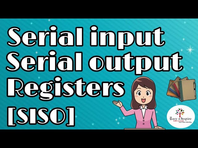 Shift Registers | SISO register (Serial input Serial Output)