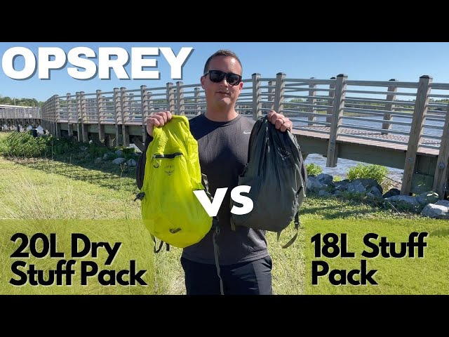 Osprey Stuff Pack 18L vs Dry Stuff Pack 20L Review