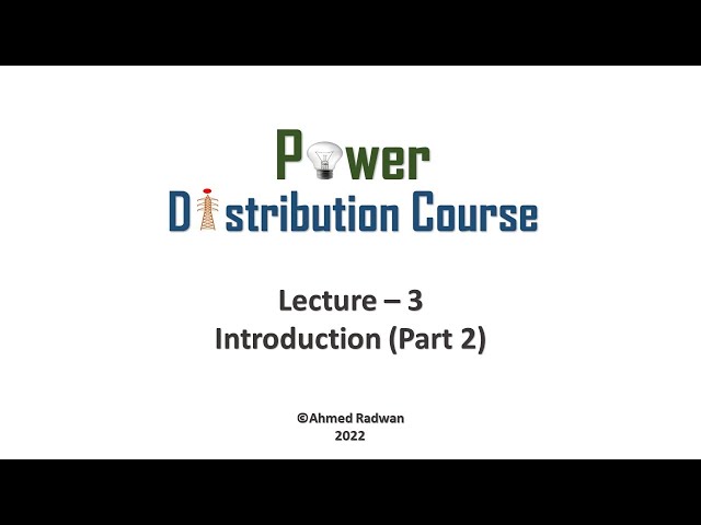 Power Distribution 3 Introduction Part 2