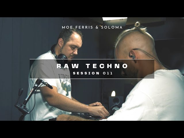 Raw Techno Session 011 | @moeferris & @slavasoloma