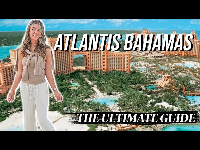Atlantis Bahamas 2025 Full Resort Tour 🐠 What to Know Before You Go | The Cove, Reef, Royal & More!