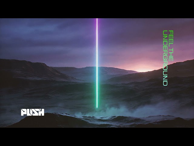 Push - Feel The Underground [Edit]