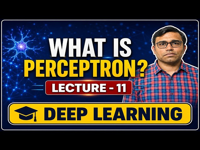 L-11 | Perceptron | Deep Learning | Professor Chandak