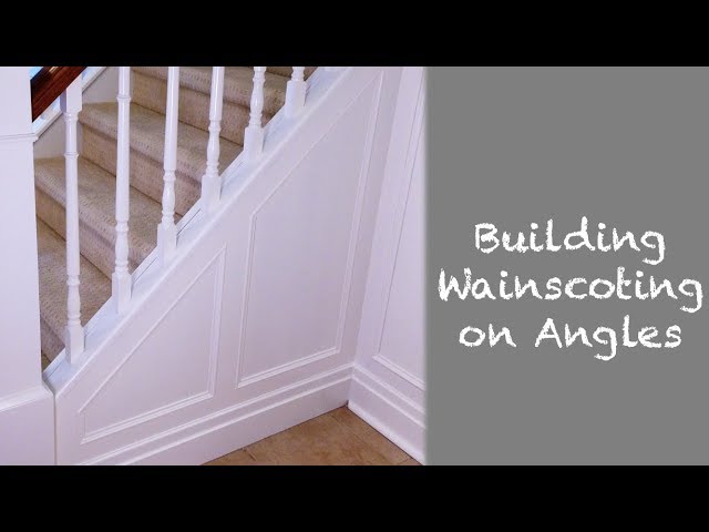 How to Install Wainscoting on Angles (Staircase Renovation Episode 1)