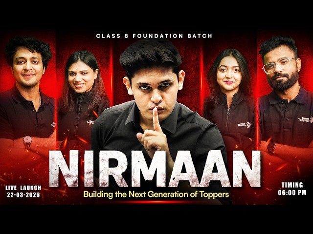 NIRMAAN Batch LIVE Launch 🚀 | Class 8 Students, Don’t Miss This l Next Toppers Juniors