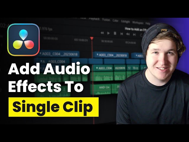 How To Add Audio Effects to Single Clip in DaVinci Resolve (Step By Step)