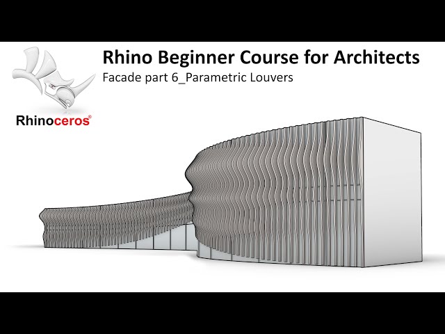 28 Rhino Beginner course for Architects_Facade Part 6_Parametric Louvers 1