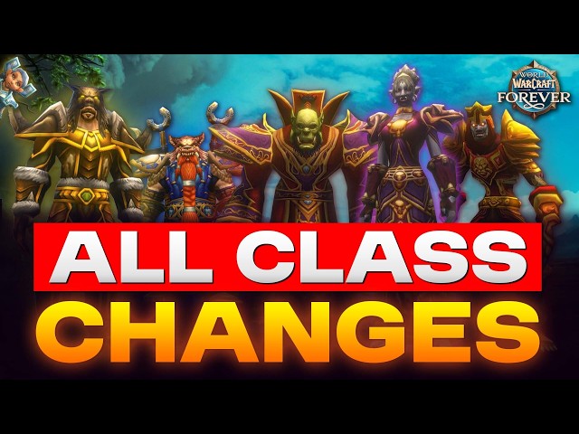 ALL NEW Talent & Ability Changes for EVERY Class in WoW Forever!