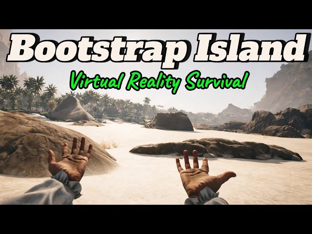 Stevie survives on Bootstrap Island!