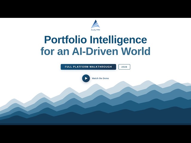 Acuity PPM Demo 2026 | Portfolio Intelligence for an AI-Driven World