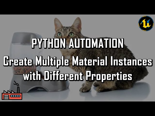 UE5 Tips & Tricks - Python: Automate Creating Material Instances With Different Properties