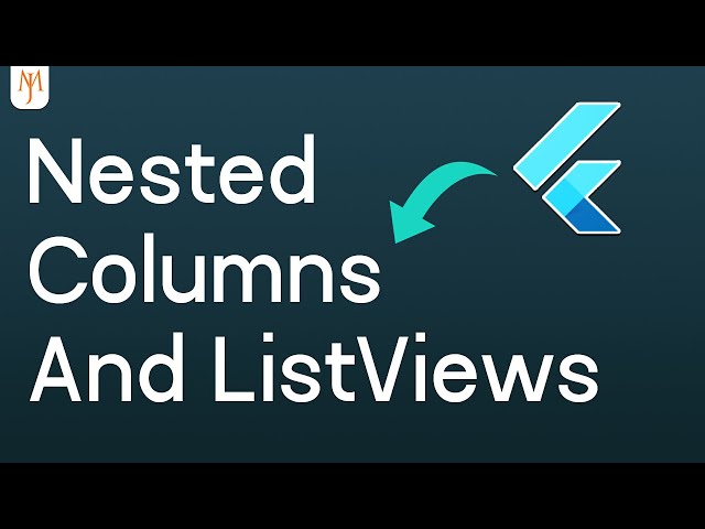 Flutter Tutorial - Nested ListViews And Columns [2022]