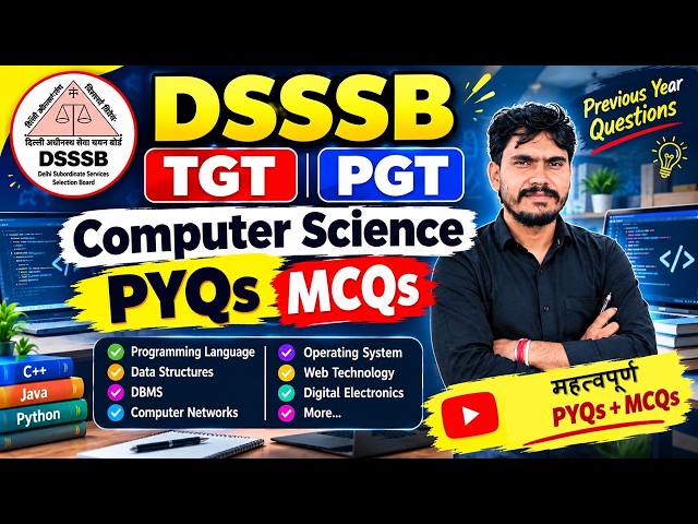 DSSSB TGT/PGT Computer Science Previous Year Questions & MCQs Preparation By Mahaveer Sir