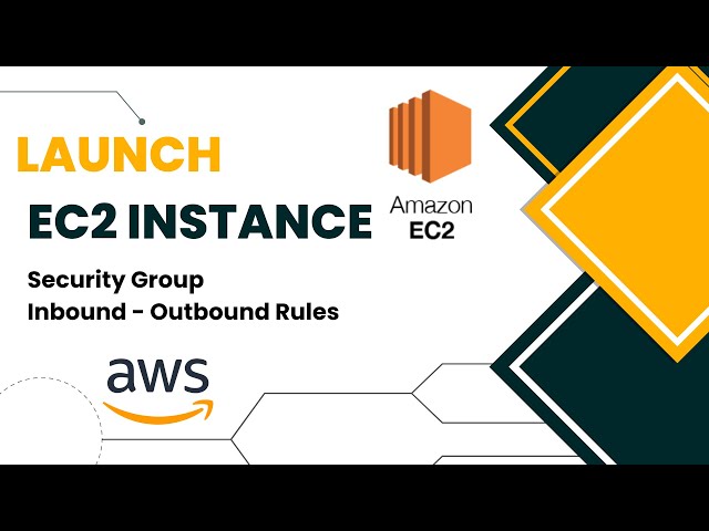Amazon Ec2 Instance Security Groups | Inbound and Outbound Rules