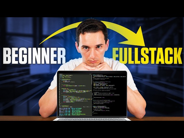 How I’d Learn Full-Stack Development (Full Roadmap)