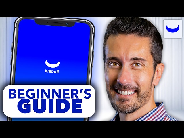 Webull for Beginners Tutorial (2026): What you Must Know!