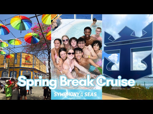 Spring Break cruise vlog 2026