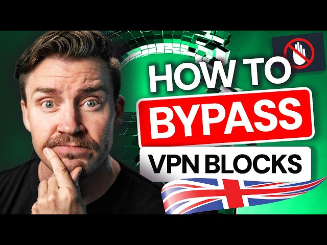 How to Bypass VPN Block | 5 Ways to make your VPN Undetectable!